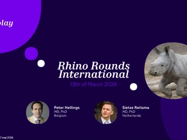 Rhino Rounds International - Moving forward in CRSwNP